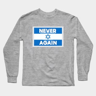 Never Again Long Sleeve T-Shirt